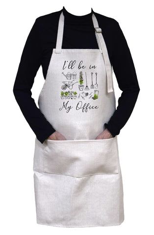I'll Be In My Office Funny Adjustable Neck Cooking or Gardening Apron With Large Front Pocket