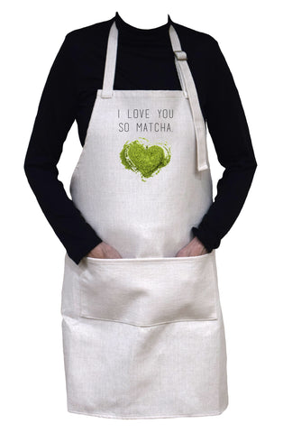 I Love You So Matcha ( Much) Adjustable Neck Apron With Large Front Pocket