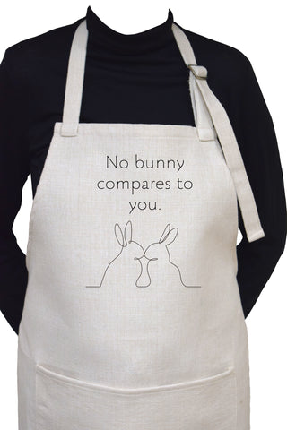 No Bunny ( Nobody ) Compares To You Adjustable Neck Apron With Large Front Pocket