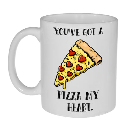 You've Got a Pizza (Piece) of My Heart Funny Valentine's Day Coffee or Tea Mug
