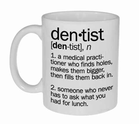 Dentist Definition Coffee or Tea Mug