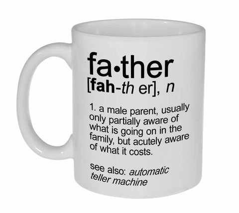 Father definition Coffee or Tea Mug - Funny Fathers Day Gift