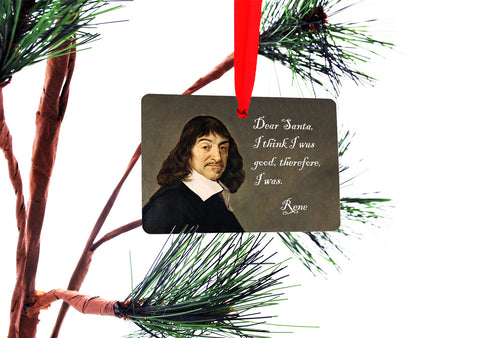 I Think I Was Good - Rene Descartes Christmas Ornament