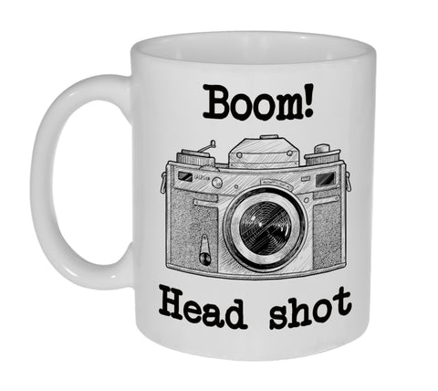Boom Head Shot Photography Camera Funny Coffee or Tea Mug - 11 Ounce