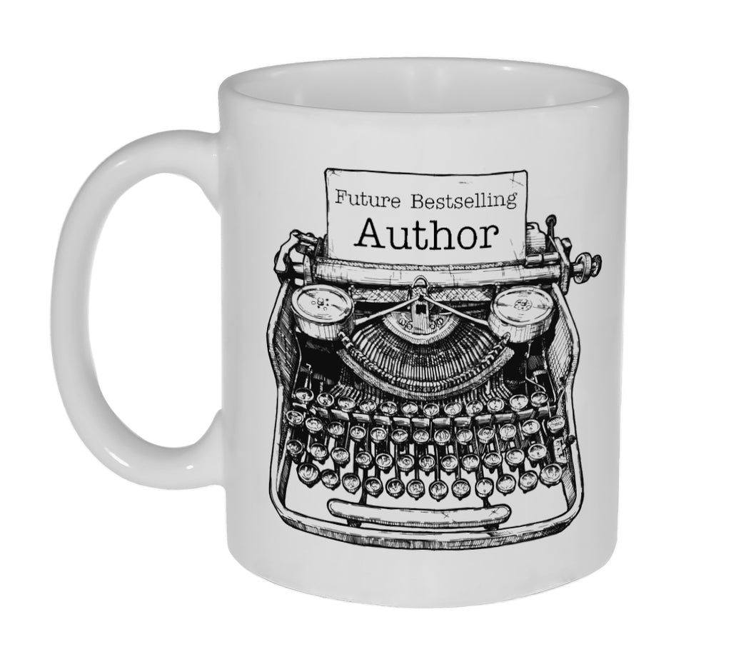 Future Best Selling Author- Funny Coffee or Tea Mug