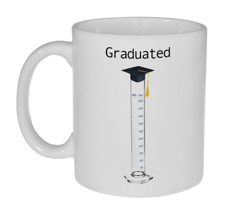 Funny Graduated Graduation Science Coffee or Tea Mug