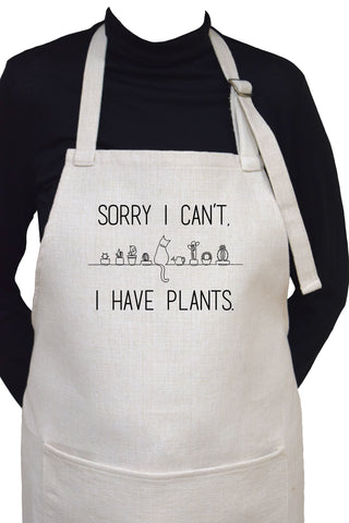 Sorry I Can't. I Have Plants Adjustable Neck Cooking or Gardening Apron With Large Front Pocket