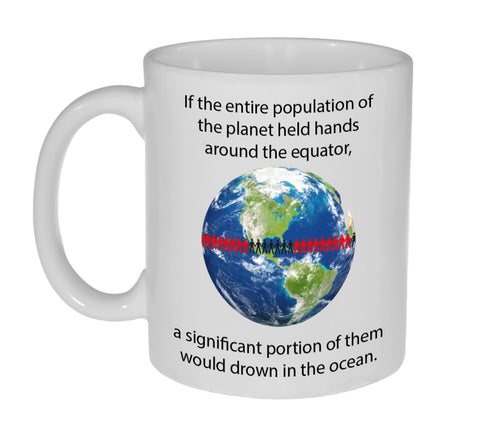 Holding Hands Around the Earth Funny Coffee or Tea Mug -11 ounce