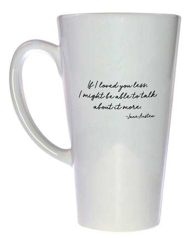 Jane Austen Emma Love Quote - Coffee or Tea Mug, Latte Size