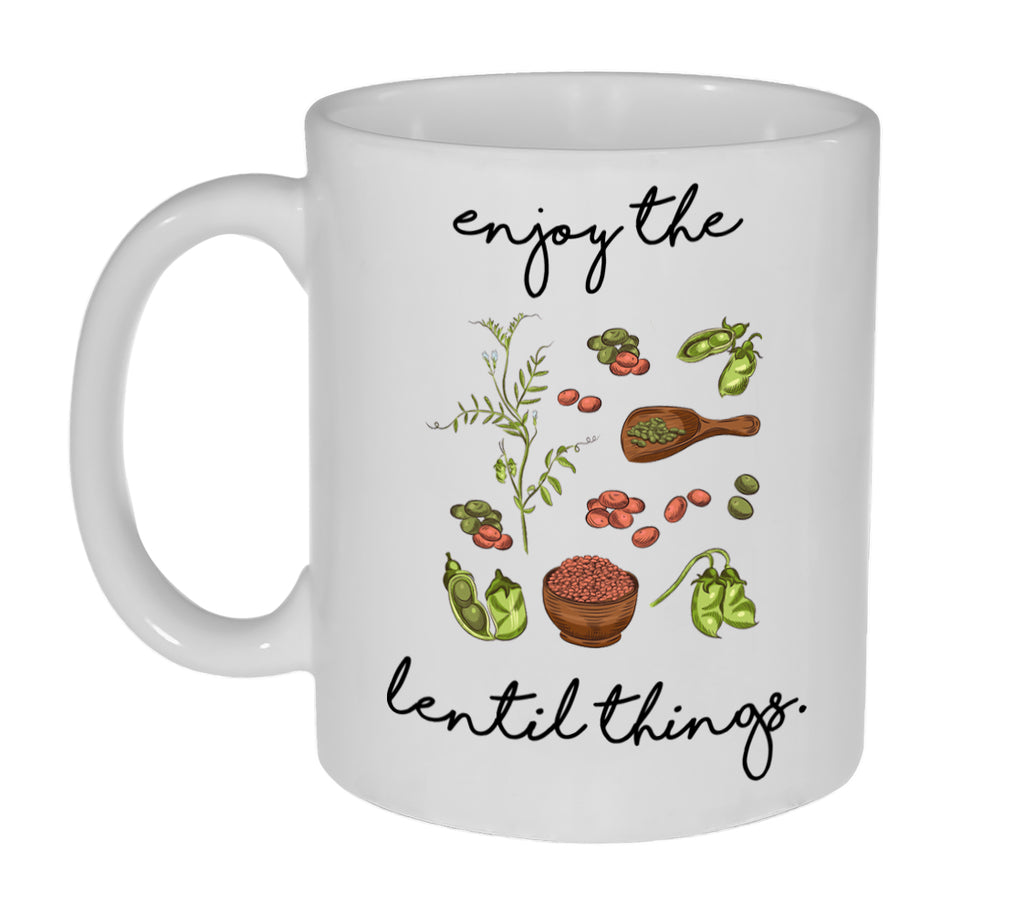 Enjoy the Lentil (Little) Things 11 ounce Coffee or Tea Mug