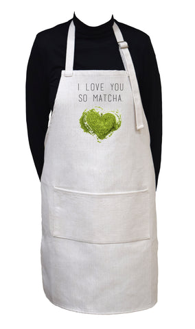 I Love You So Matcha ( Much) Adjustable Neck Apron With Large Front Pocket