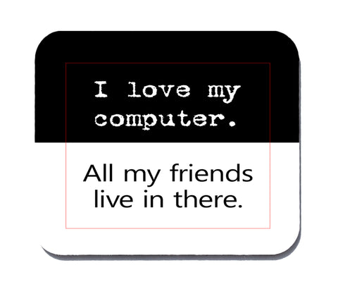 I Love my Computer Mouse Pad
