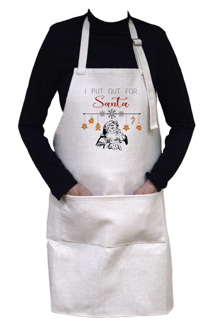 I Put Out For Santa Funny Adjustable Neck Apron With Large Front Pocket