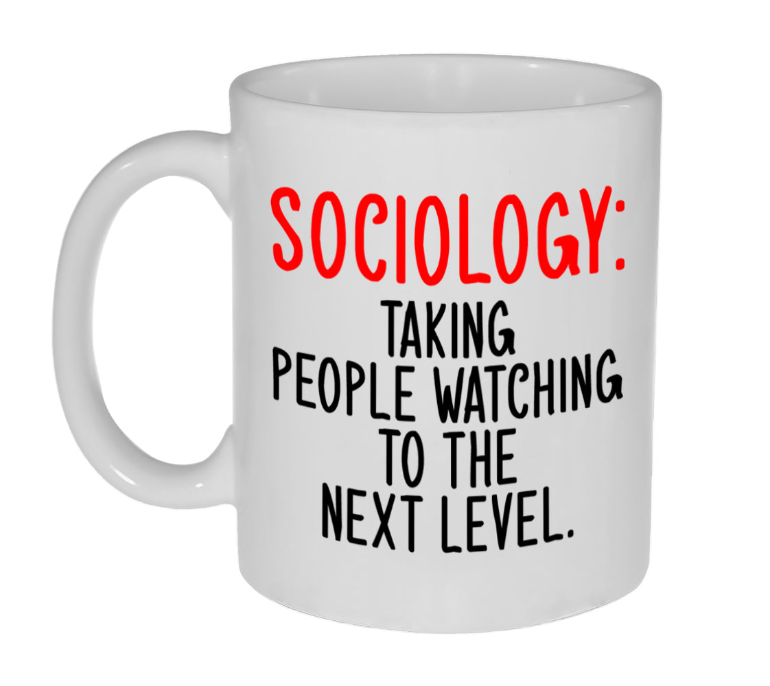Sociology: Taking People Watching To The Next Level Funny 11 Ounce