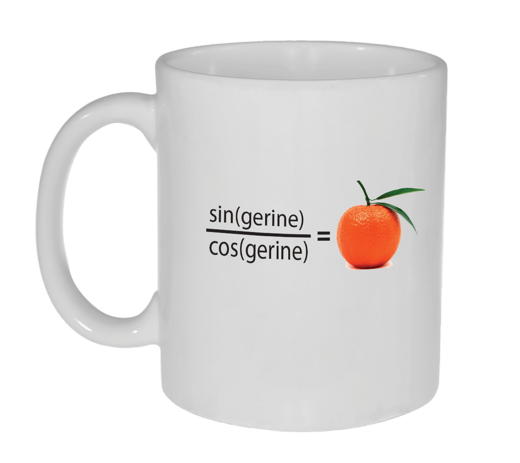 Trigonometry Tangerine Funny Coffee or Tea Mug