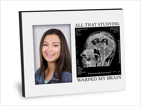 BA Degree Picture Frame - All That Studying Warped My Brain