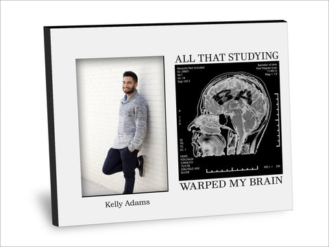 BA Degree Picture Frame - All That Studying Warped My Brain