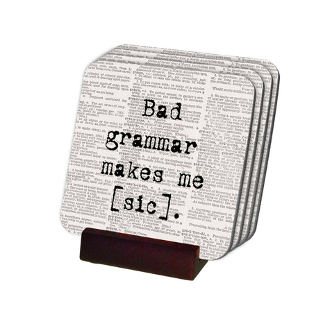 Bad Grammar Makes Me [sic] Coasters with Display Holder