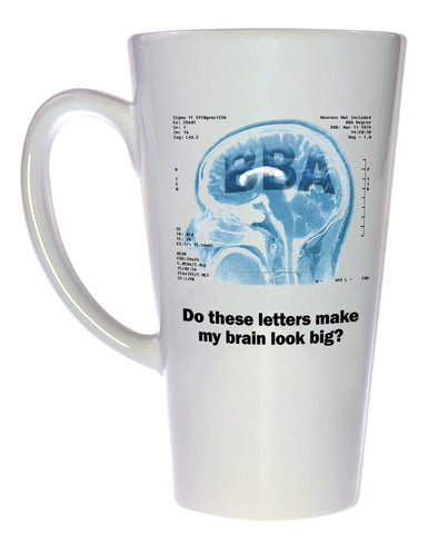 Does This Degree Make My Brain Look Big? Graduate Latte Mug
