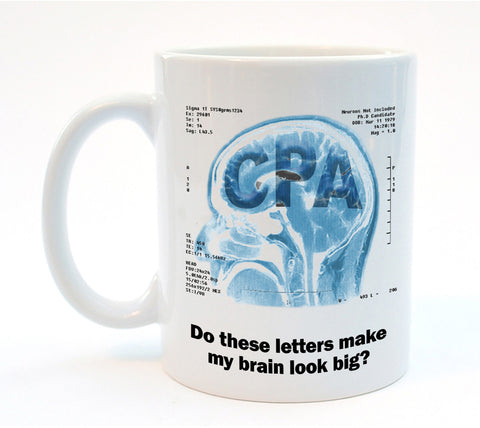 Does the Degree Make My Brain Look Big? Graduate Coffee or Tea Mug