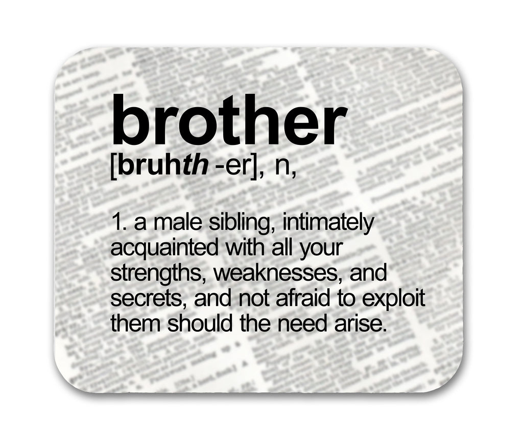 Brother Definition Funny  Mouse Pad