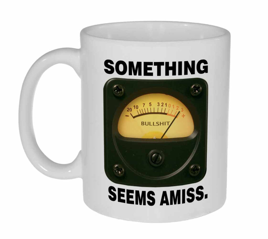 Bullsh*t detector Coffee or Tea Mug