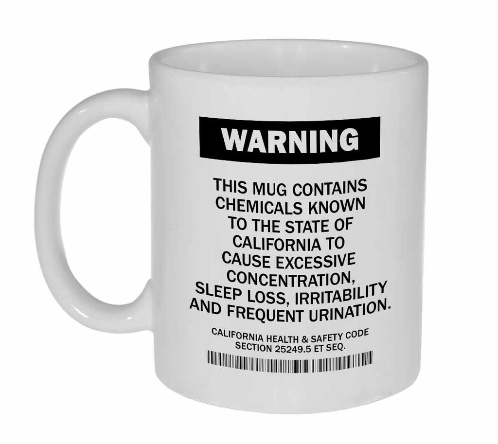 California Prop 65 Warning - Funny Coffee or Tea Mug