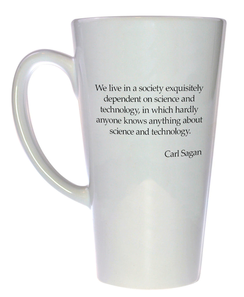 Carl Sagan Quote Coffee or Tea Mug, Latte Size