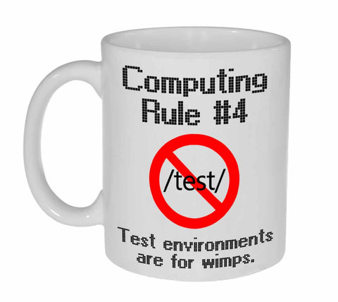 Computing Rule #4 Funny Programming Coffee or Tea Mug