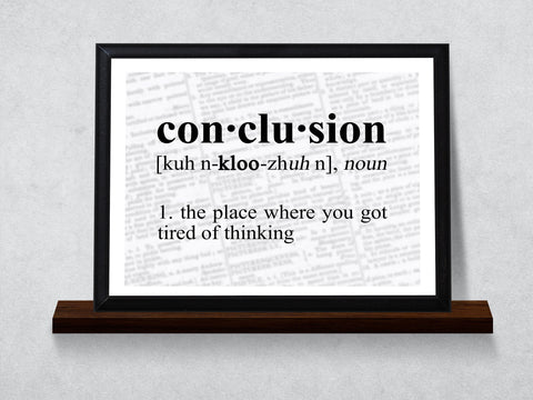 Definition of Conclusion Typography Wall Plaque