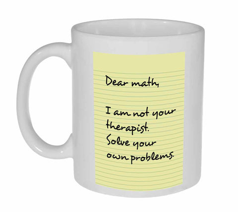 Dear Math Funny Coffee or Tea Mug