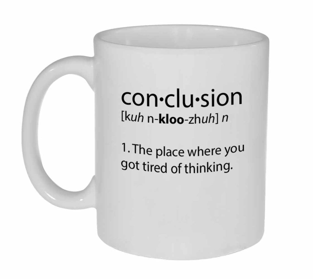 Conclusion Definition Coffee or Tea Mug