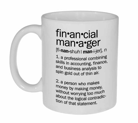 Financial manager Definition Coffee or Tea Mug