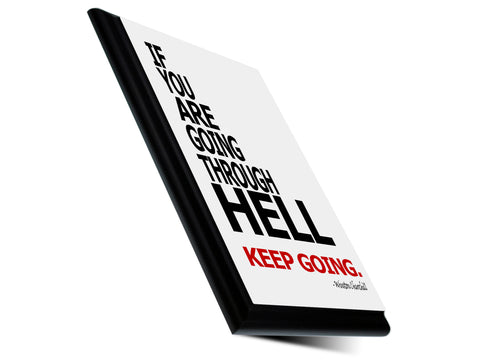 If You're Going Thru Hell Typography Plaque 9" x 12"