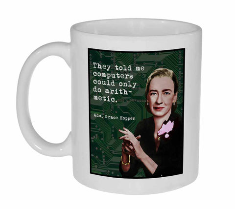 Grace Hopper Famous Scientists Coffee or Tea Mug