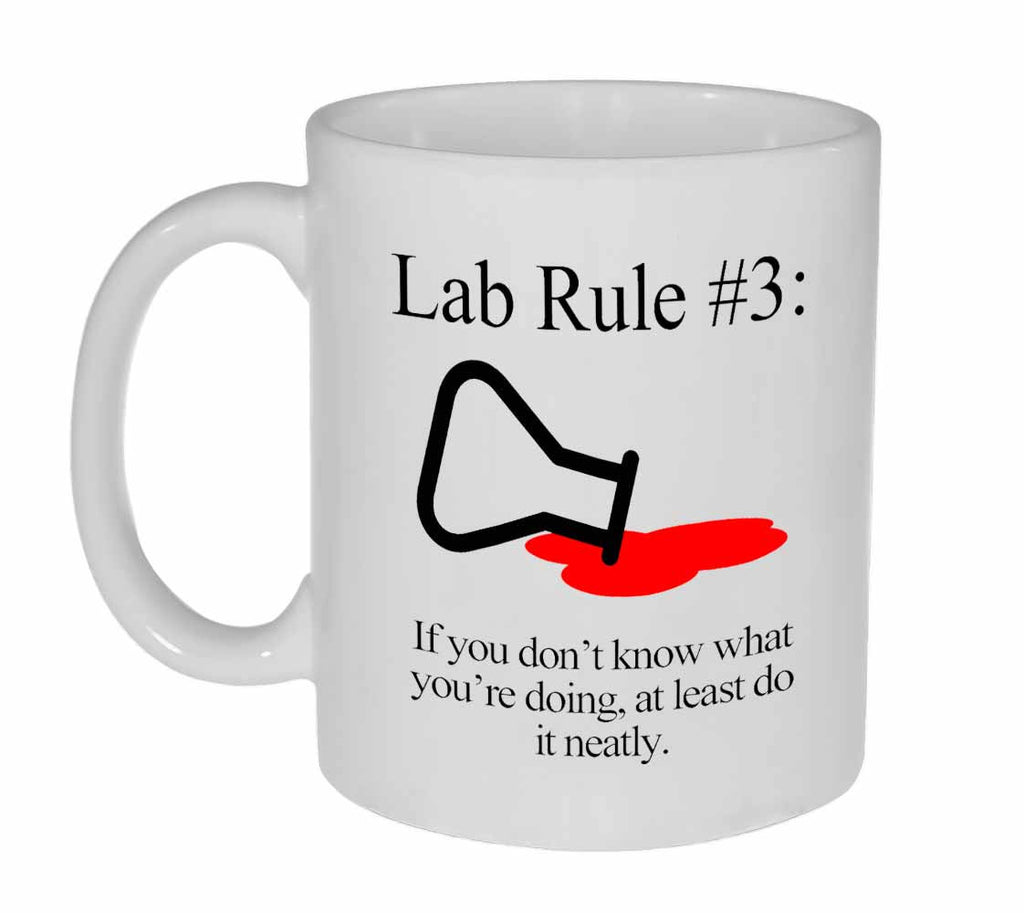 Lab Rule #3 Funny Chemistry Coffee or Tea Mug