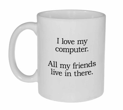 I Love my Computer Mug