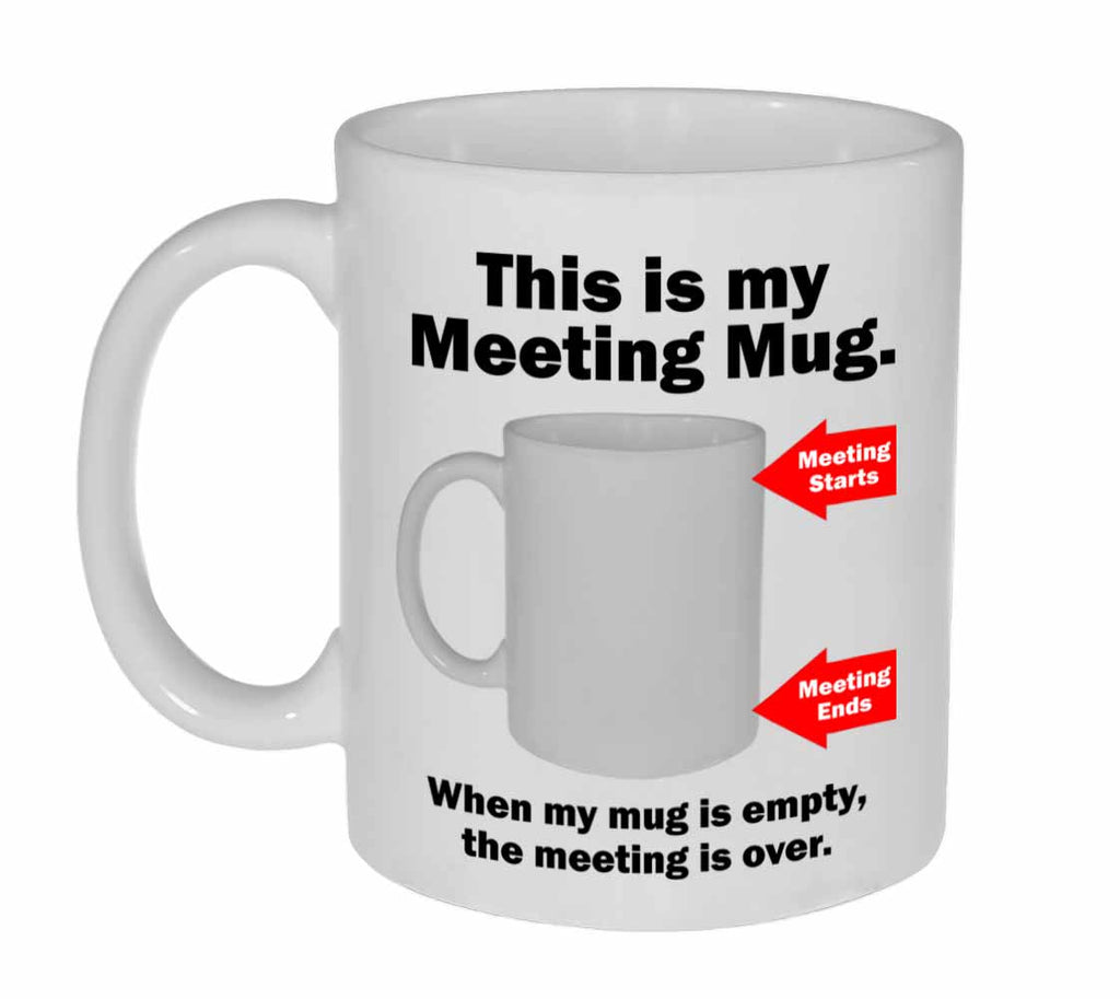 The Importance of Short Meeting Coffee or Tea Mug