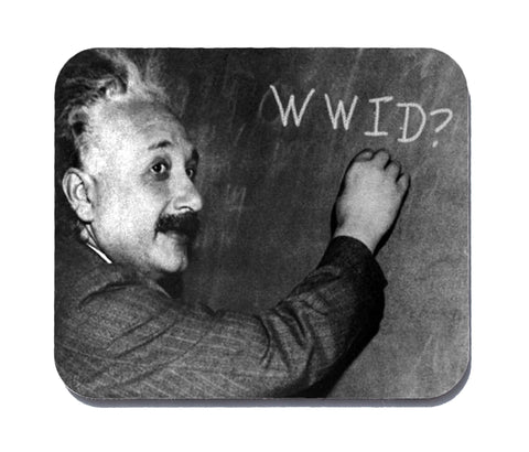 what would Einstein do mouse pad