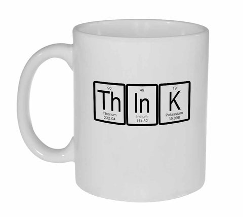 Think Periodic Table of Elements Coffee or Tea Mug