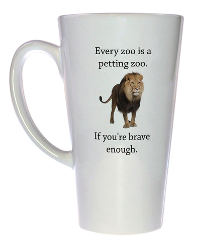 Every Zoo Is A Petting Zoo Coffee or Tea Mug, Latte Size