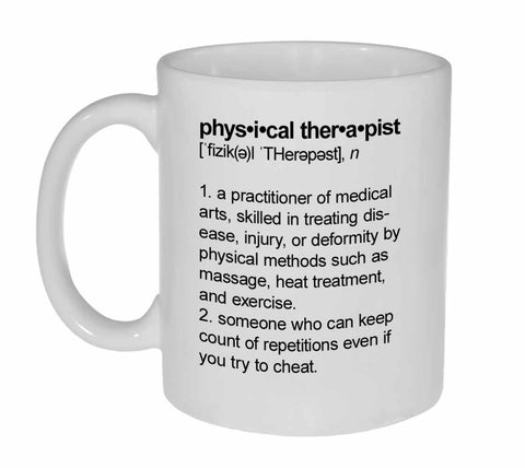 Physical Therapist Definition Funny Coffee or Tea Mug