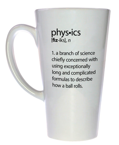 Physics Definition Tall  Coffee or Tea Mug, Latte Size