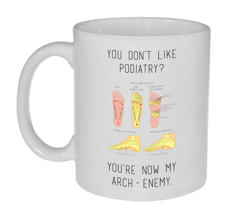 Funny Podiatrist Coffee or Tea Mug