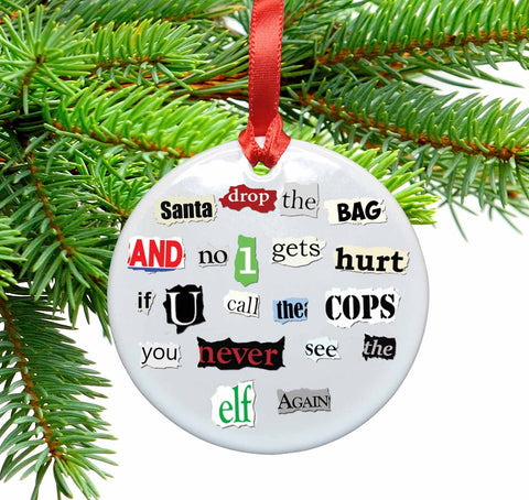 Santa Ransom Note Ceramic Christmas Ornament