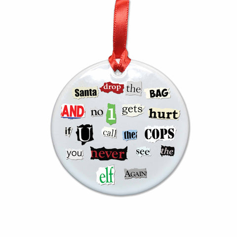 Santa Ransom Note Ceramic Christmas Ornament