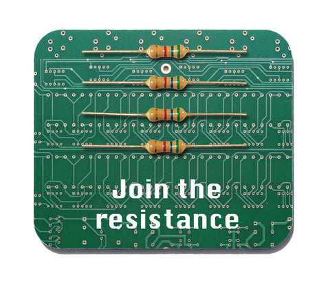 Join the Resistance (Resistors) Computer Mouse Pad