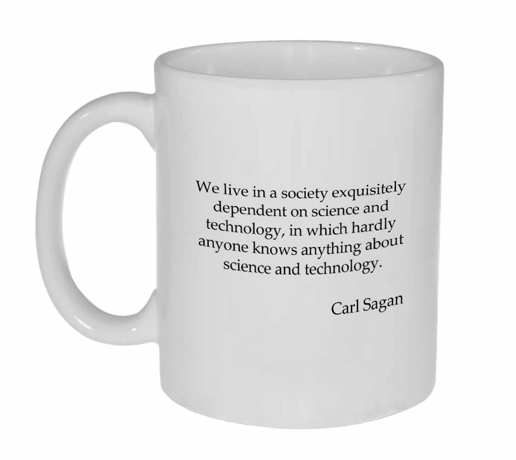 Carl Sagan Quote Coffee or Tea Mug