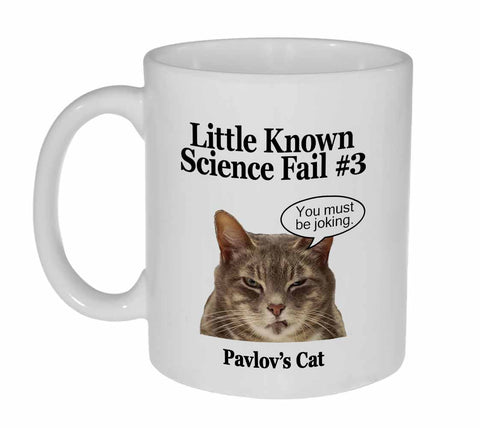 Pavlov's Cat Funny Coffee or Tea Mug