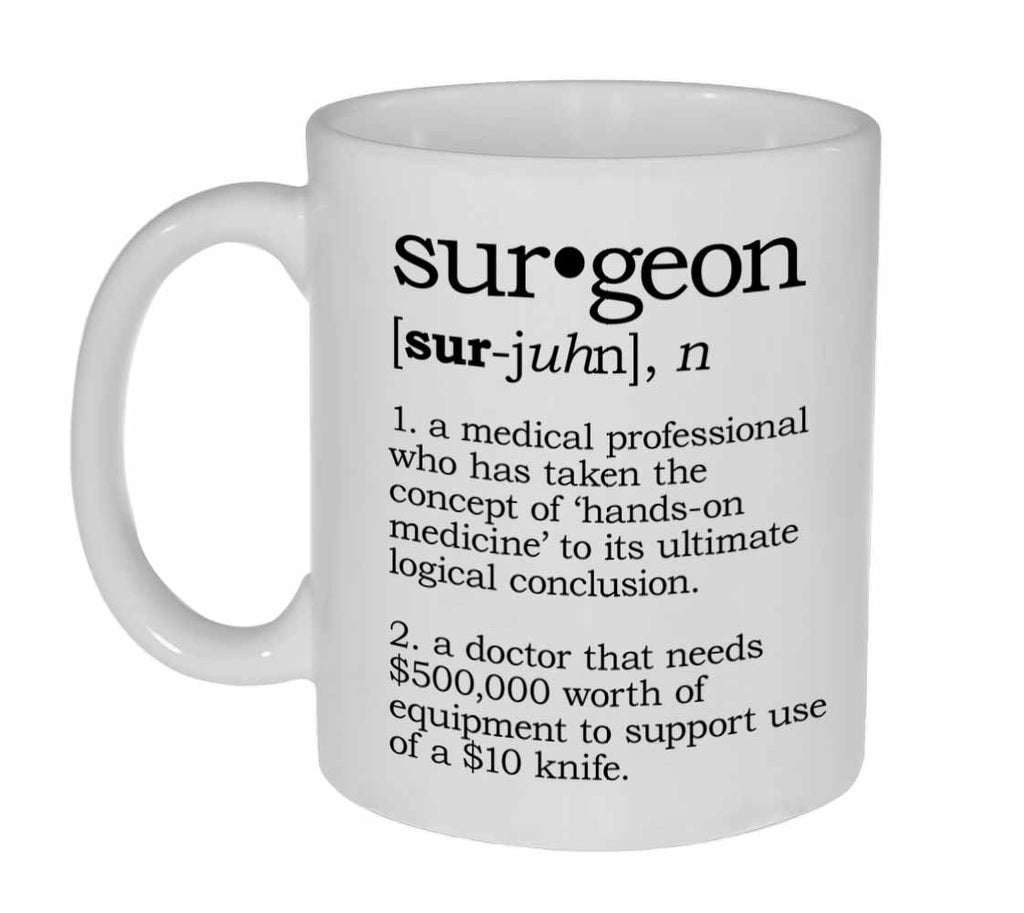 Surgeon Definition Coffee or Tea Mug